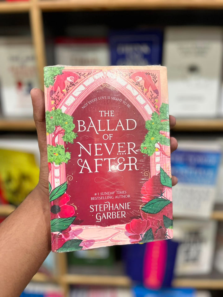 The ballad of never after By stephane gabale