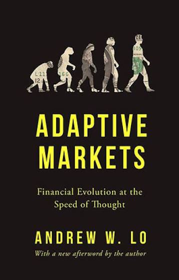 ADAPTIVE MARKETS BY ANDREW W. L0