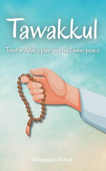 Tawakkul BY MOHAMMED AL-AMIN {premium quality}