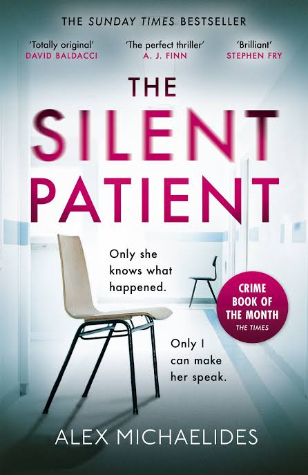 SILENT PATIENT BY ALEX MICHAELIDES