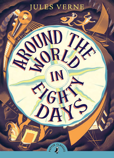 AROUND THE WORLD IN EIGHTY DAYS BY JULES VERNE