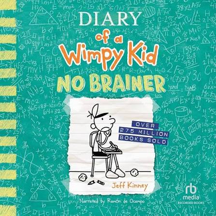 diary of a wimpy kid no brainer BY JEFF KINNEY{premium quality}